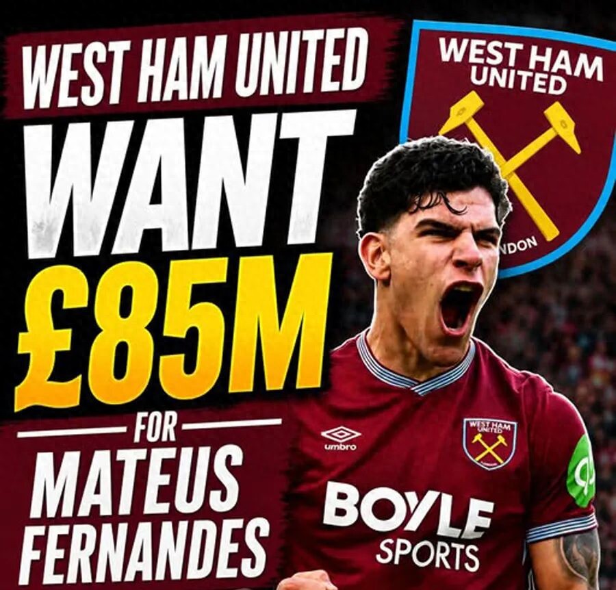 Manchester United đã liên hệ với M. Fernandes, cầu thủ rất muốn gia nhập và mức lương hợp lý! West Ham đòi giá lên tới 85 triệu bảng