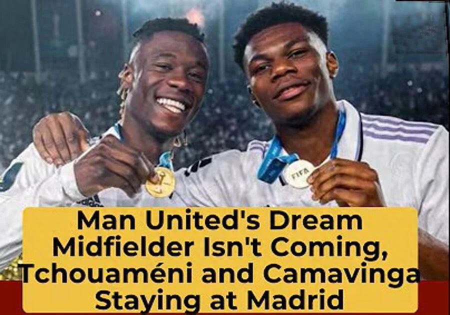 Cả hai tiền vệ phòng ngự của Real Madrid đều không muốn gia nhập Manchester United! Koné là mục tiêu dự phòng số một, Ratcliffe vẫn tiếp tục chờ đợi