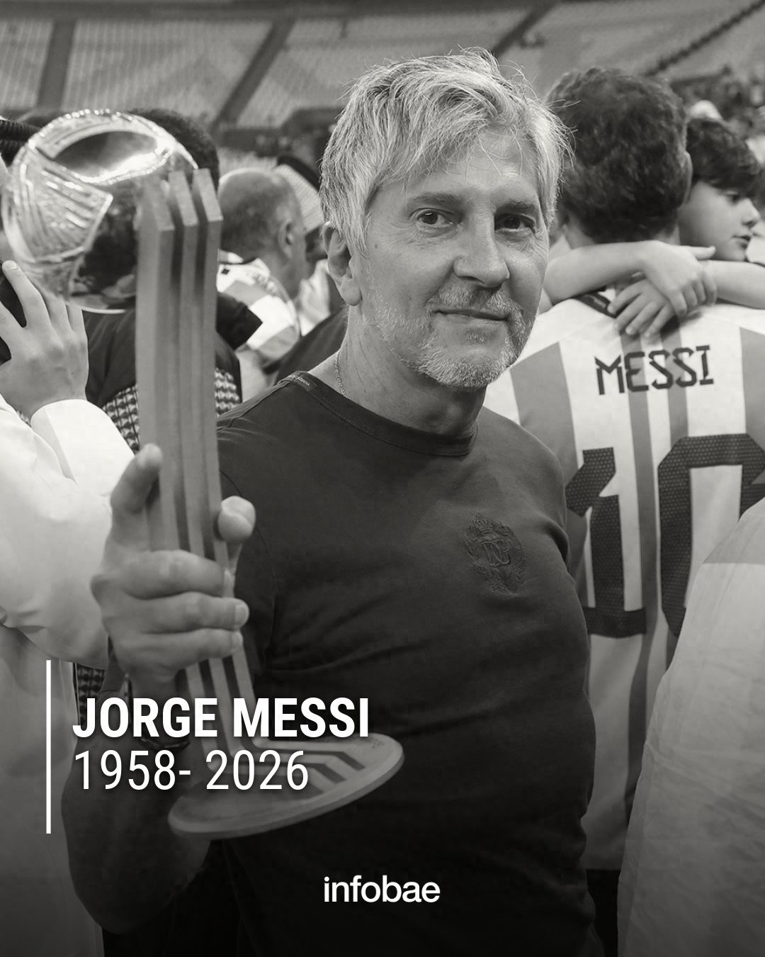 Người bảo vệ đằng sau vua bóng đá: Tưởng nhớ Jorge Messi, cầu mong thiên đường không có bệnh tật